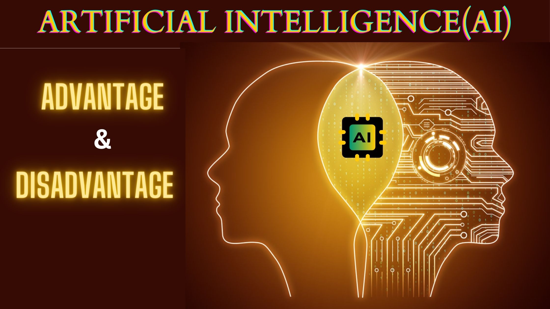 Artificial Intelligence: Exploring its Advantages and Disadvantages
